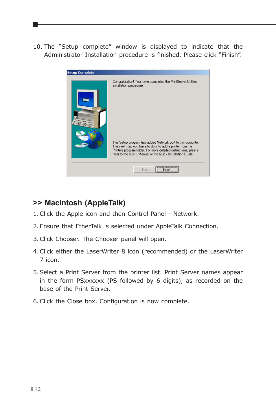 Macintosh (appletalk) | Planet Technology Multi-Port Fast Ethernet Print Server FPS-3121 User Manual | Page 12 / 12