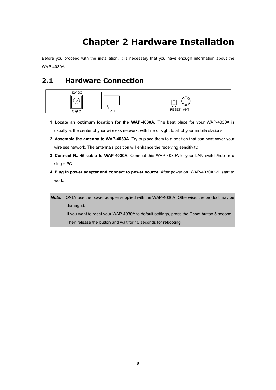 Chapter 2 hardware installation, 1 hardware connection, Hardware connection | Planet Technology WAP-4030A User Manual | Page 8 / 28