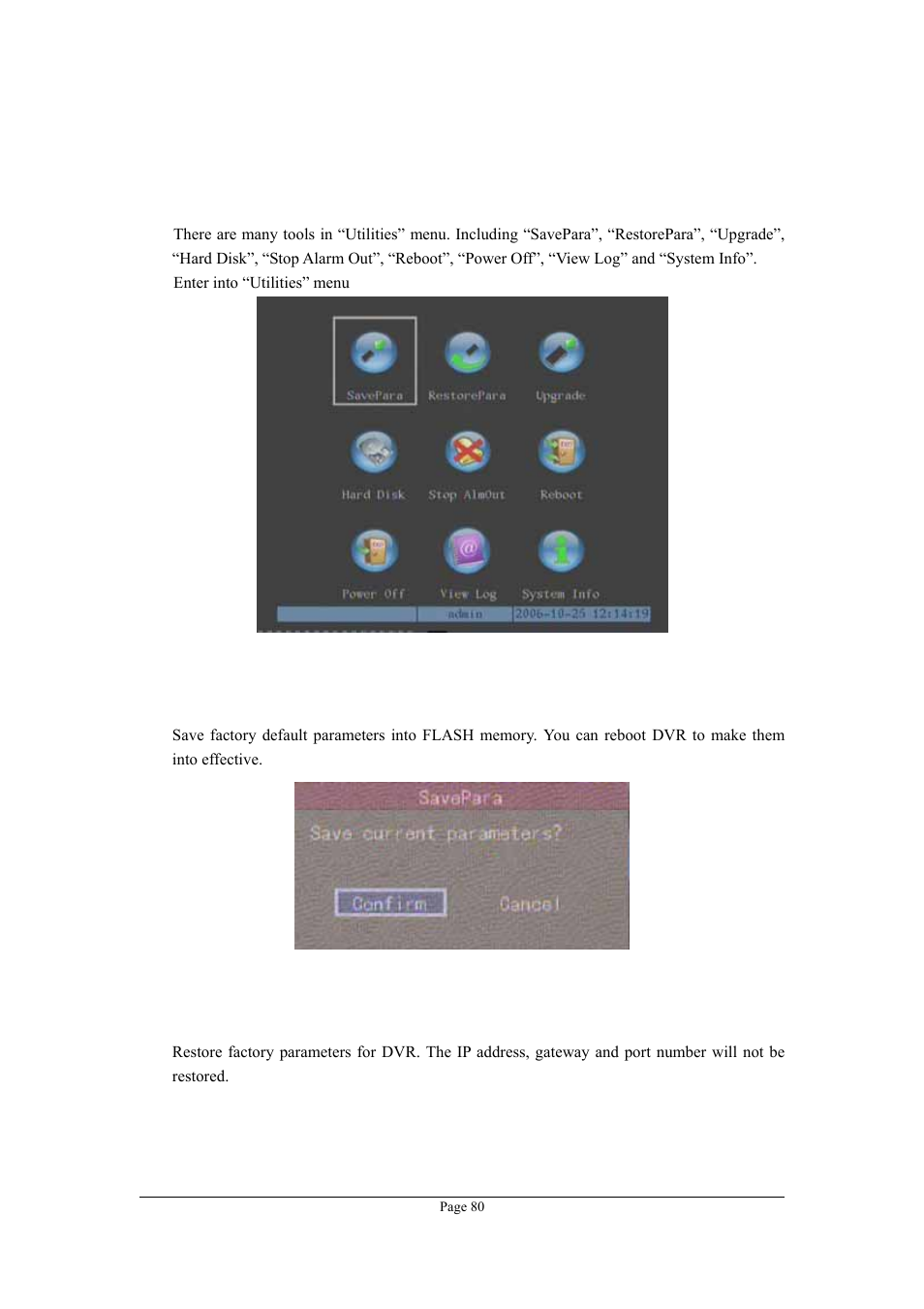 Chapter6 utilities, 1 save parameters, 2 restore parameters | Chapter6, Utilities, Save parameters, Restore parameters | Planet Technology DVR-1670 User Manual | Page 80 / 99