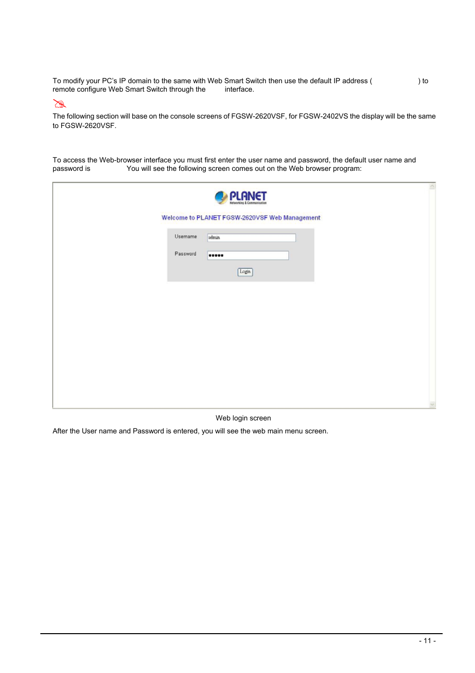 Web management, 1 login in to the switch, Ogin in to the | Witch | Planet Technology FGSW-2620VSF User Manual | Page 11 / 63