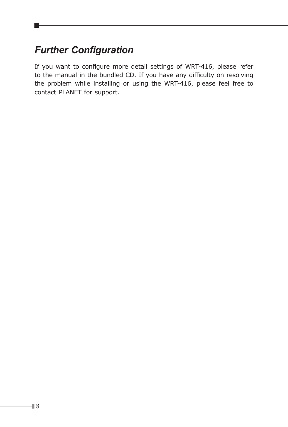 Further configuration | Planet Technology WRT-416 User Manual | Page 8 / 8