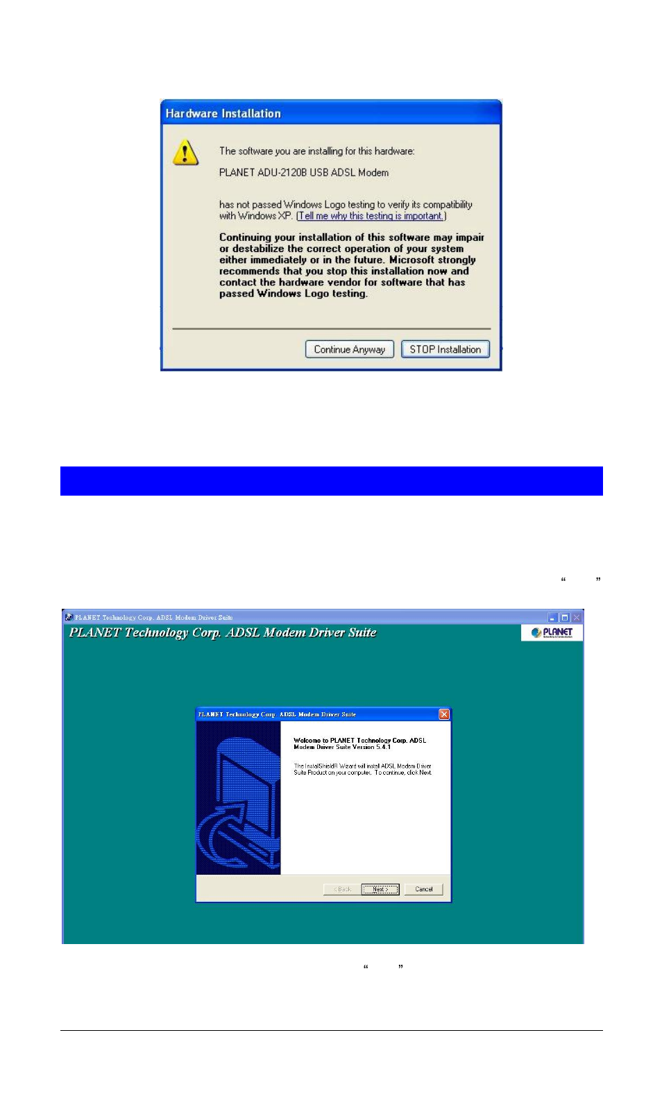 Driver configuration, Step 3: driver configuration | Planet Technology USB ADSL Modem ADU-2120 User Manual | Page 15 / 26