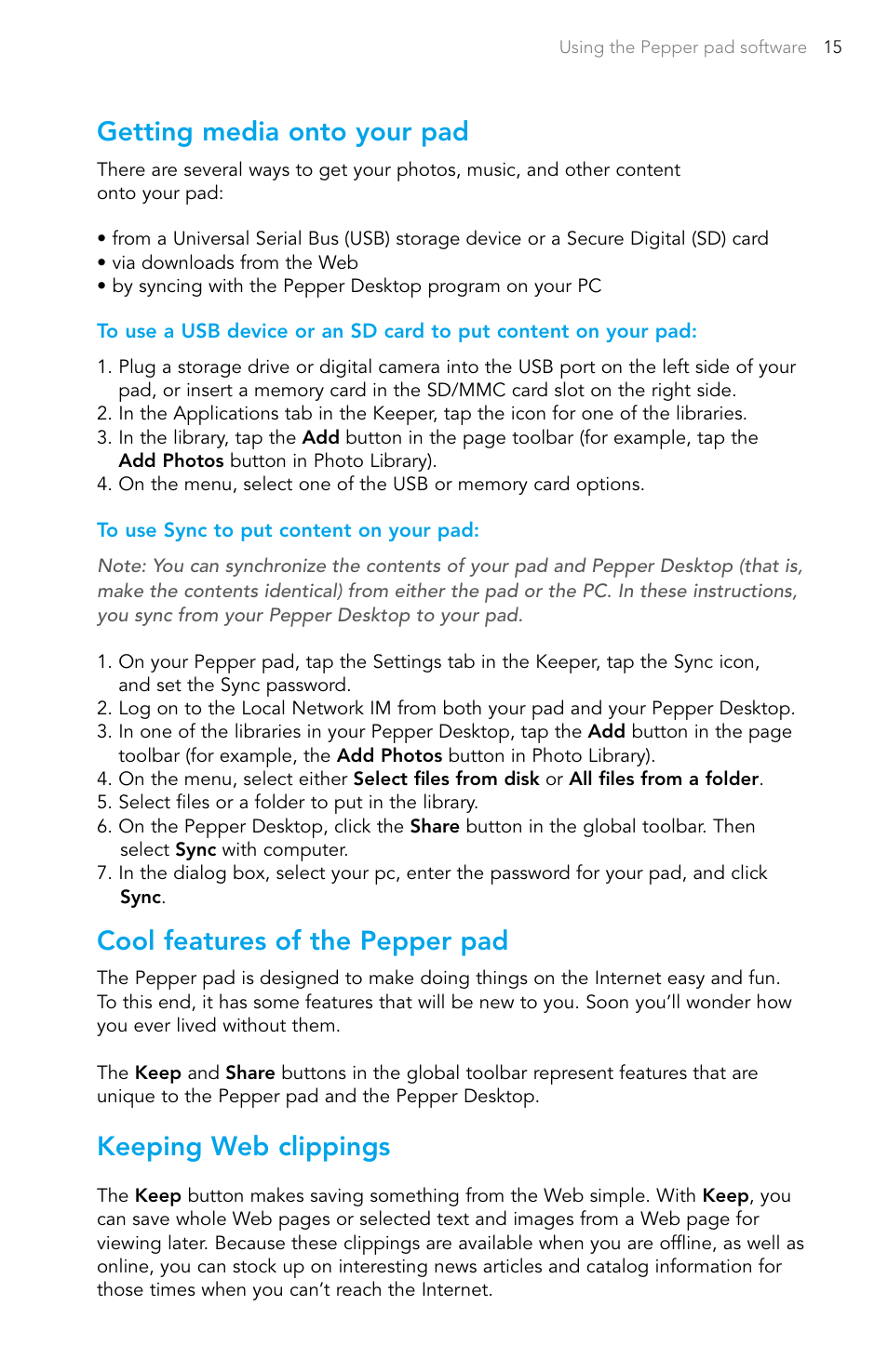 Getting media onto your pad, Cool features of the pepper pad, Keeping web clippings | Pepper Computer Wireless Pad User Manual | Page 17 / 28