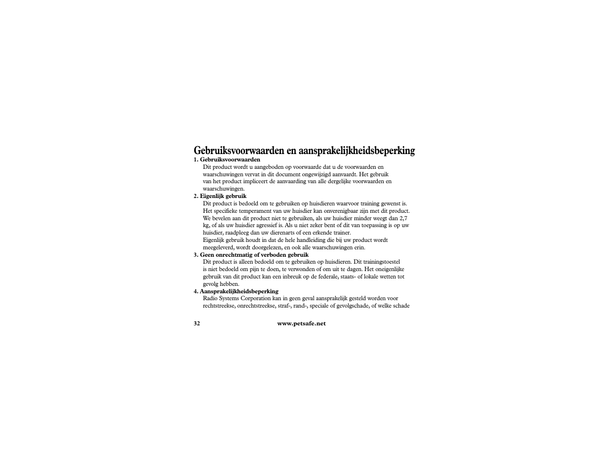 Gebruiksvoorwaarden en aansprakelijkheidsbeperking | Petsafe In-Ground Cat Fence Extra Receiver User Manual | Page 32 / 68