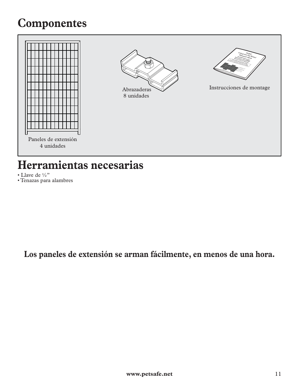 Componentes, Herramientas necesarias, Llave de ½” • tenazas para alambres | Petsafe Cottageview Dog Kennel User Manual | Page 11 / 16