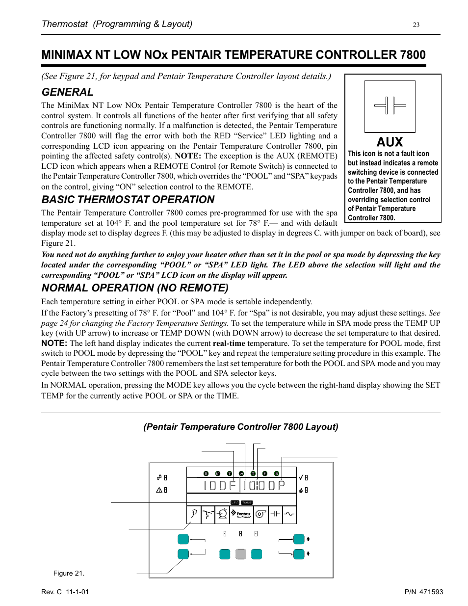 General, Basic thermostat operation, Normal operation (no remote) | Thermostat (programming & layout), Pentair temperature controller 7800 layout), Figure 21 | Pentair MiniMax 250 User Manual | Page 23 / 40