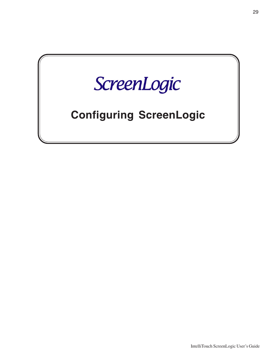 Configuring screenlogic | Pentair Intellitouch ScreenLogic User Manual | Page 39 / 116
