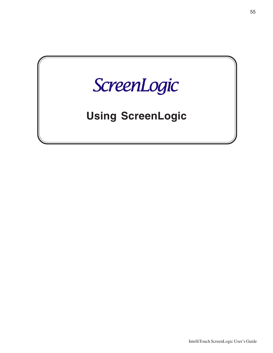 Using screenlogic | Pentair Intellitouch ScreenLogic User Manual | Page 65 / 116