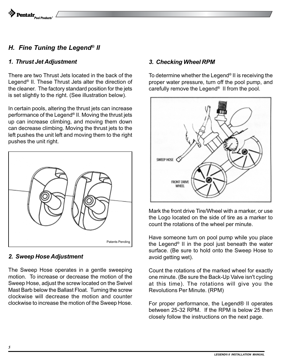 H. fine tuning the legend, Thrust jet adjustment, Sweep hose adjustment | Checking wheel rpm | Pentair pool cleaner User Manual | Page 8 / 20