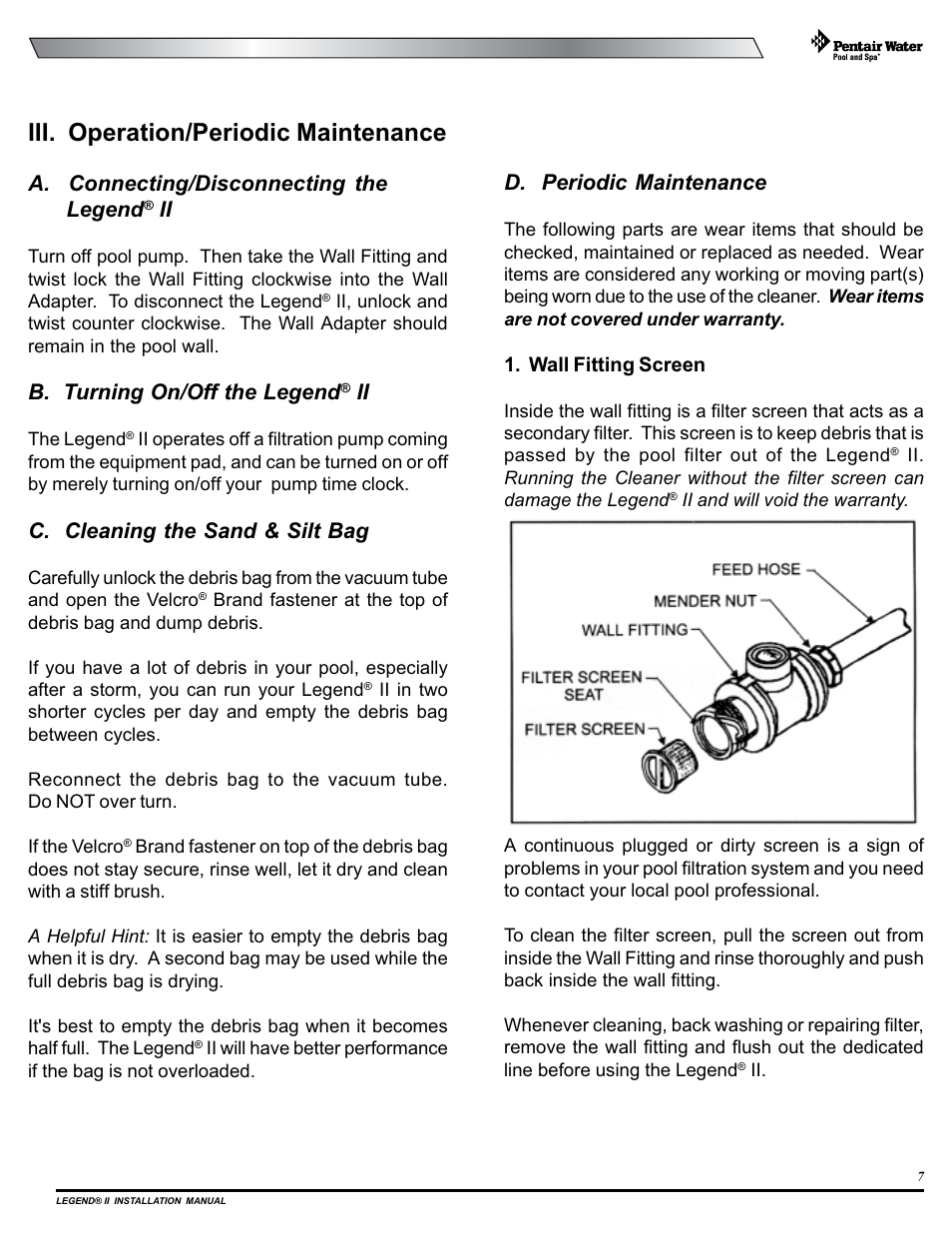 Iii. operation/periodic maintenance, A. connecting/disconnecting the legend, B. turning on/off the legend | C. cleaning the sand & silt bag, D. periodic maintenance | Pentair Pressure Side Pool Cleaner Legend II User Manual | Page 11 / 20