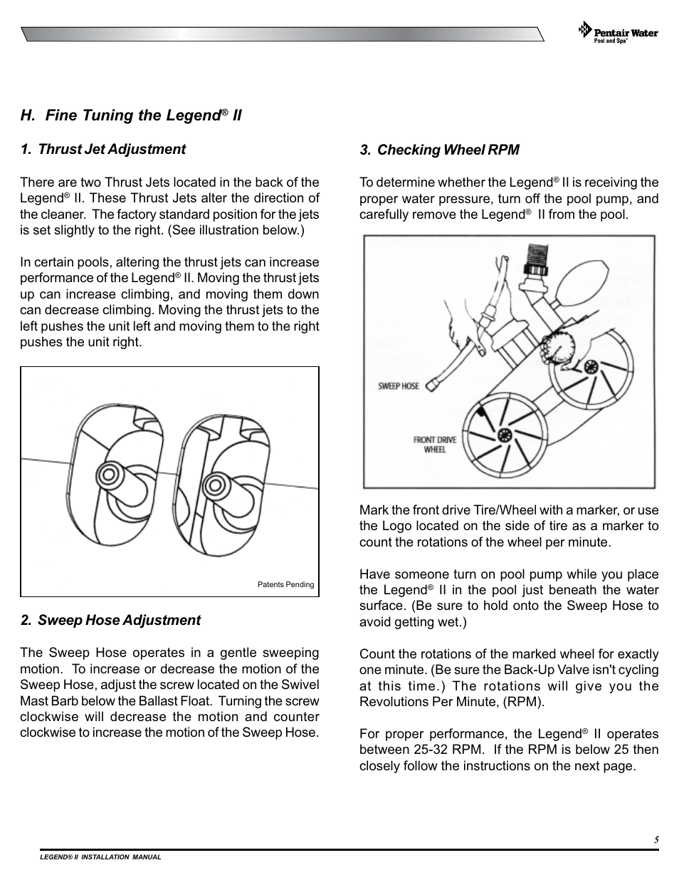 H. fine tuning the legend, Thrust jet adjustment, Sweep hose adjustment | Checking wheel rpm | Pentair Pressure Side Pool Cleaner Legend II User Manual | Page 9 / 20