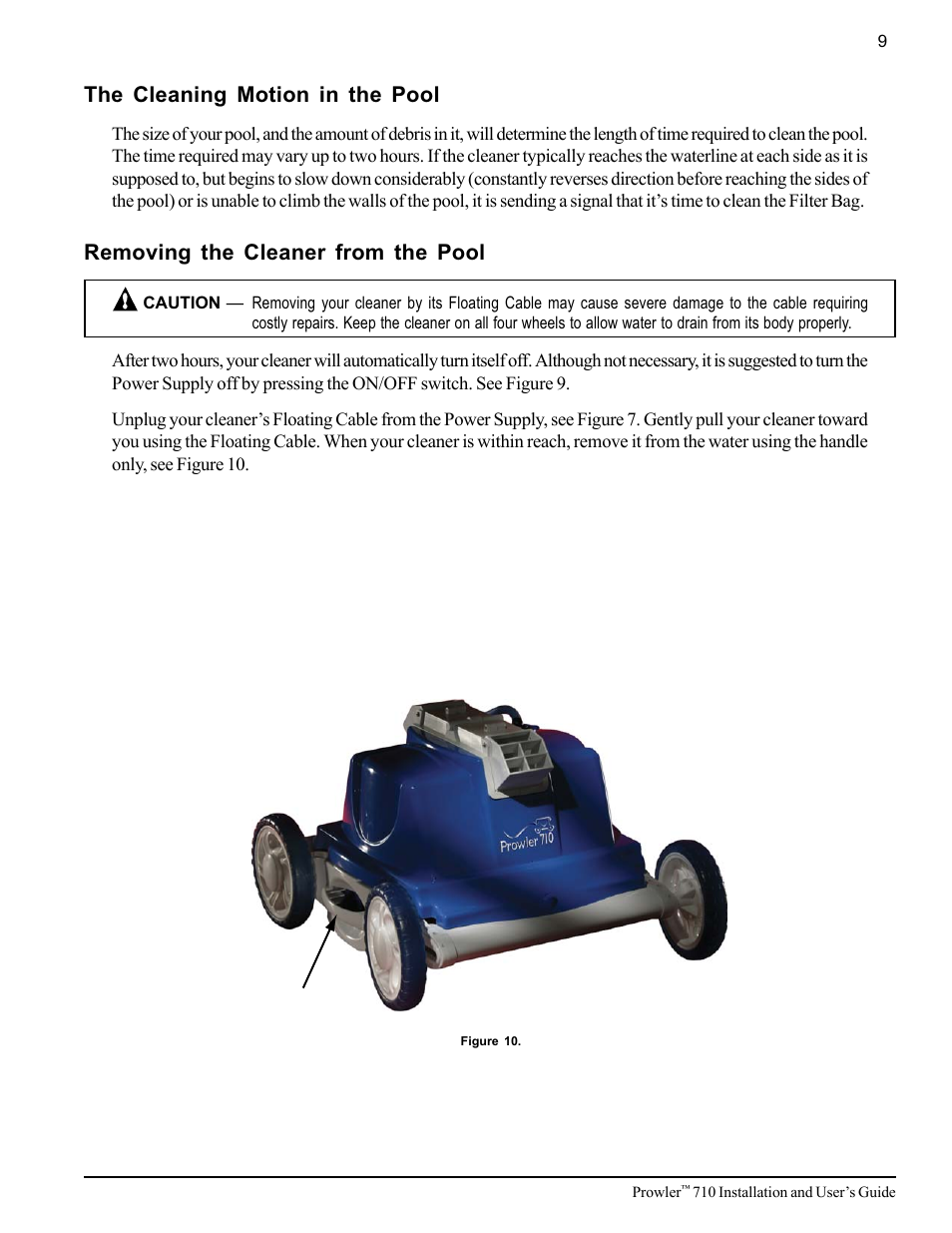 The cleaning motion in the pool, Removing the cleaner from the pool | Pentair 710 User Manual | Page 13 / 24