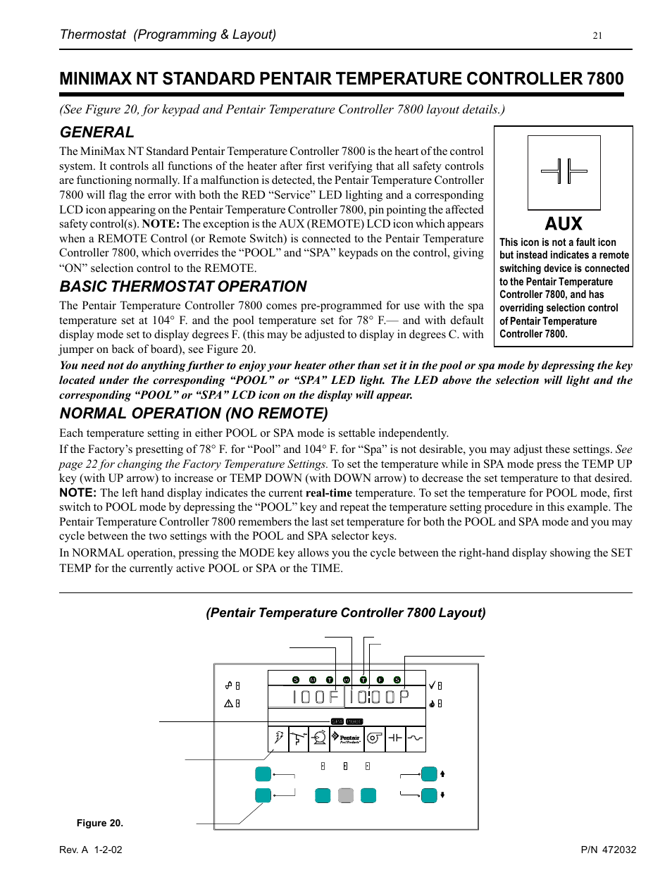 General, Basic thermostat operation, Normal operation (no remote) | Thermostat (programming & layout), Pentair temperature controller 7800 layout), Figure 20 | Pentair MiniMax NT Standard Series User Manual | Page 21 / 32