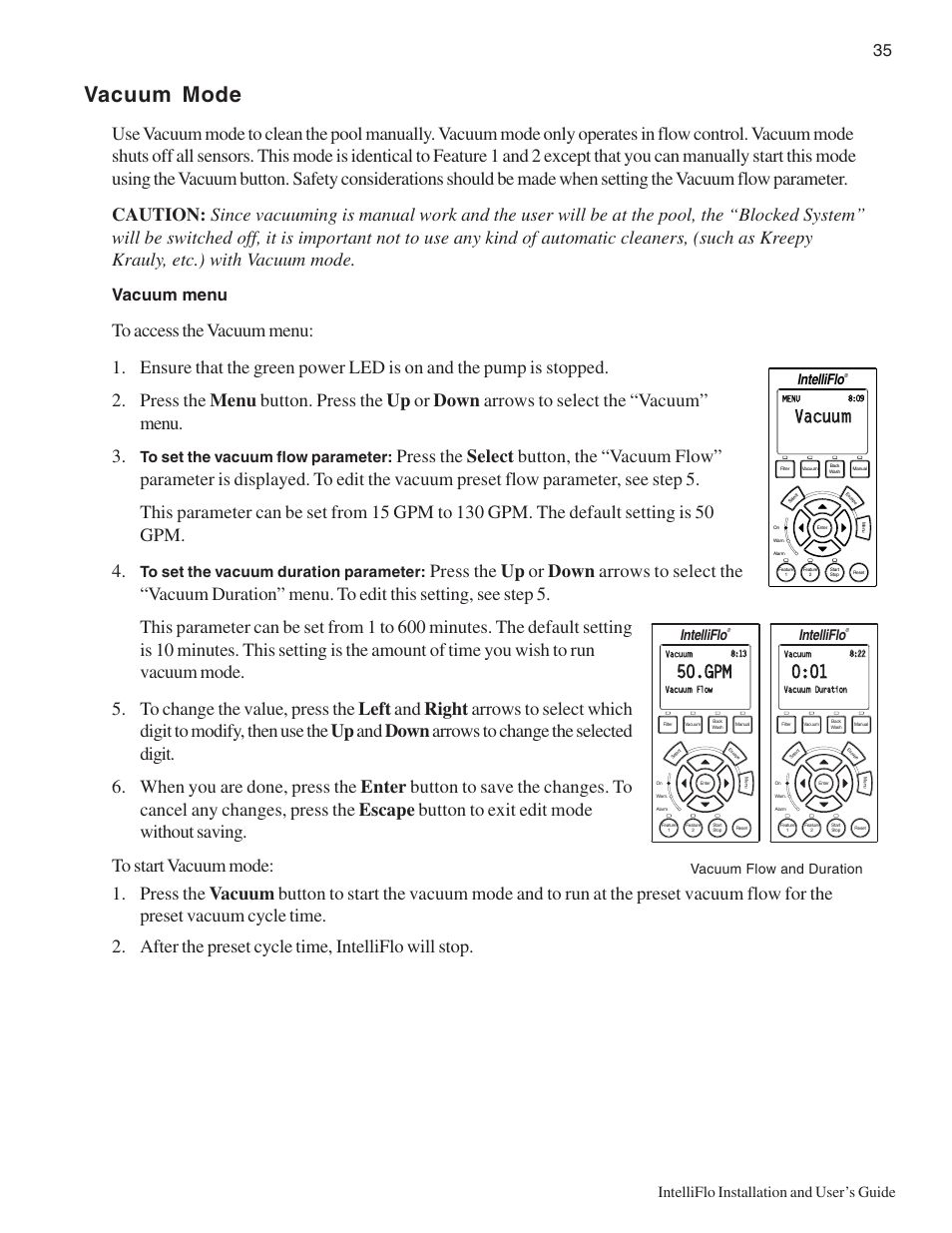Vacuum mode, Vacuum menu, Vacuum | Intelliflo installation and user’s guide, Vacuum flow and duration, Intelliflo | Pentair IntelliComm User Manual | Page 41 / 64