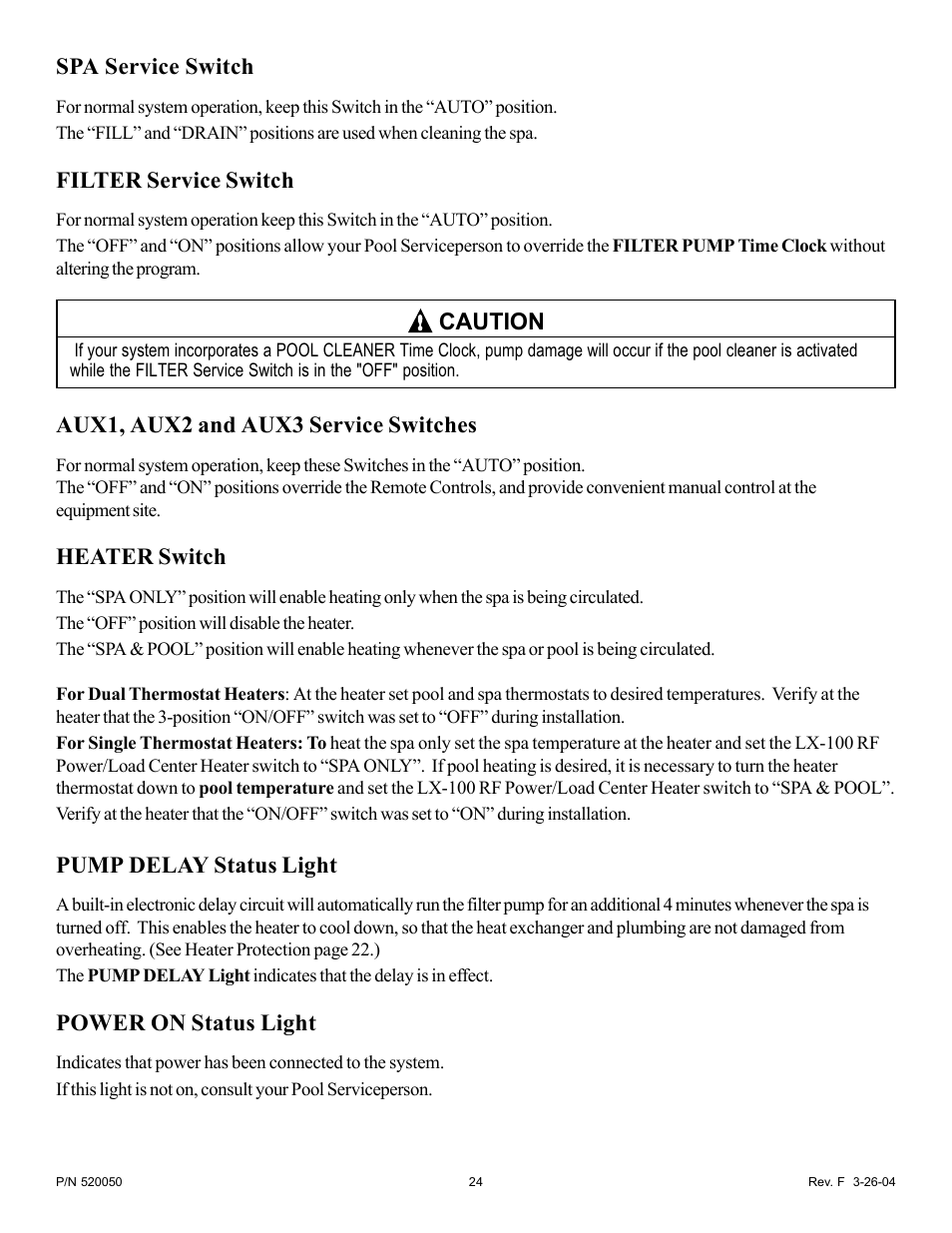 Spa service switch, Filter service switch, Caution | Aux1, aux2 and aux3 service switches, Heater switch, Pump delay status light, Power on status light | Pentair EasyTouch Pool/Spa Control System LX-100EZ User Manual | Page 24 / 32