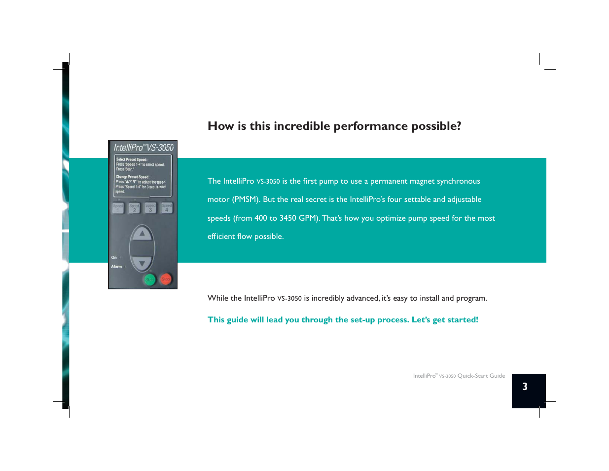 How is this incredible performance possible | Pentair IntelliPro VS-3050 User Manual | Page 5 / 16