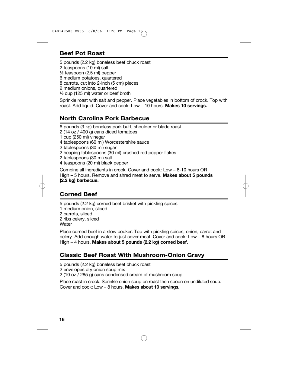 Beef pot roast, North carolina pork barbecue, Corned beef | Classic beef roast with mushroom-onion gravy | Proctor-Silex 840149500 User Manual | Page 16 / 64