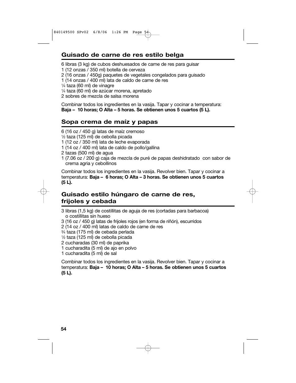 Guisado de carne de res estilo belga, Sopa crema de maíz y papas | Proctor-Silex 840149500 User Manual | Page 54 / 64