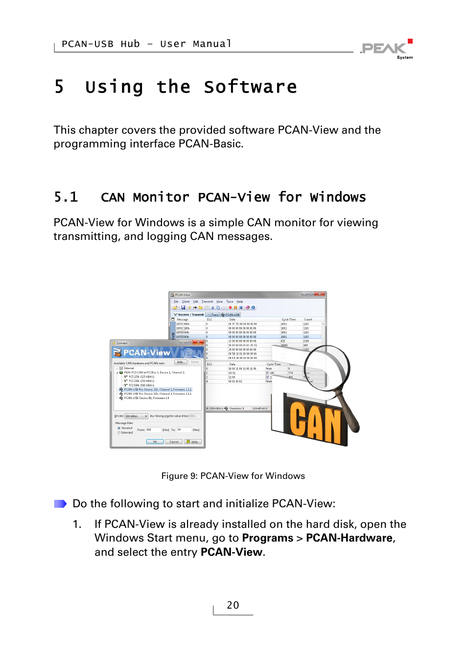 5 using the software, 1 can monitor pcan-view for windows, Using the software | Can monitor pcan-view for windows, 5using the software | PEAK-System Technik RS-232 User Manual | Page 20 / 35