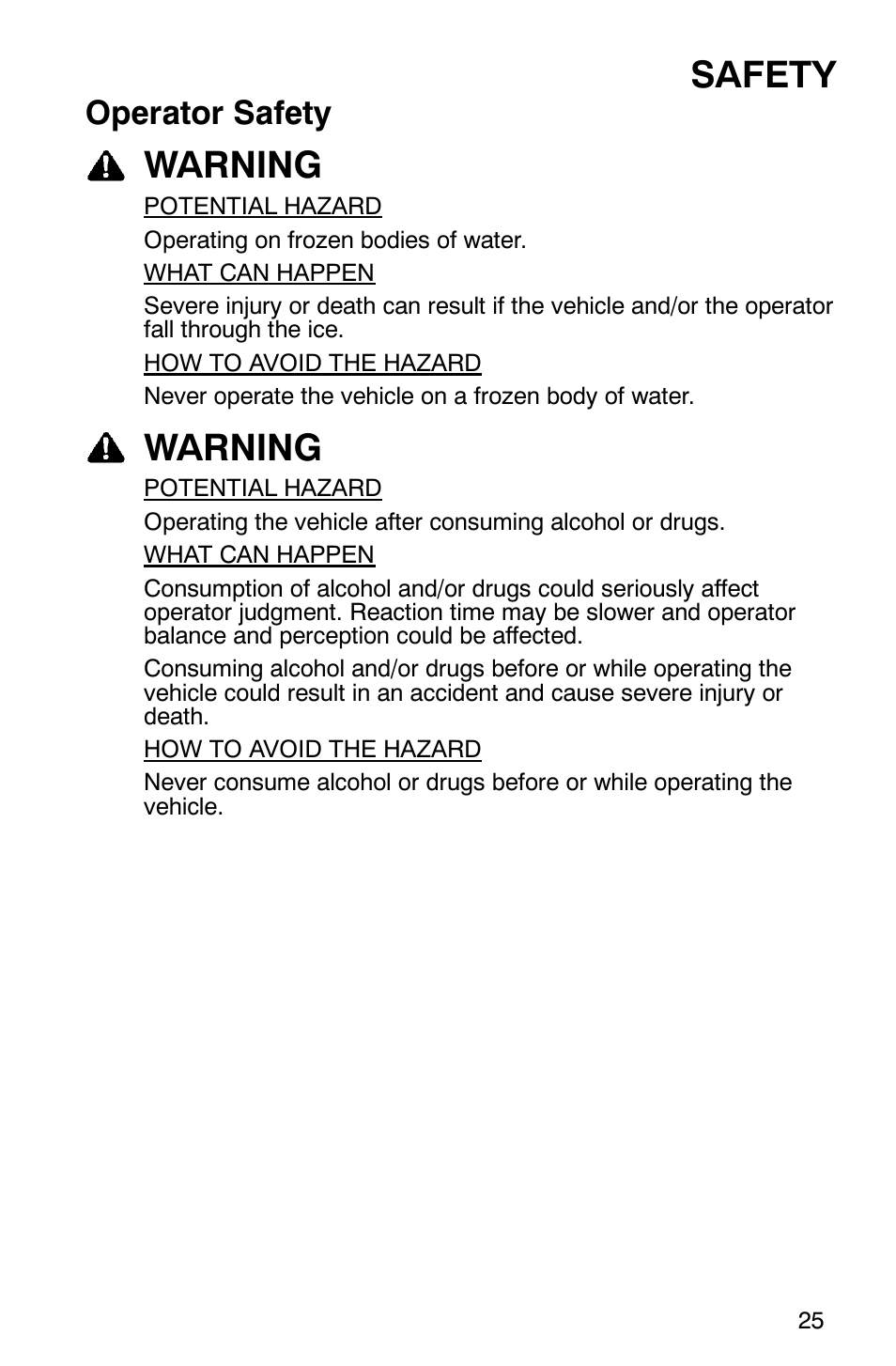 Safety, Warning, Operator safety | Polaris 6X6 User Manual | Page 28 / 136