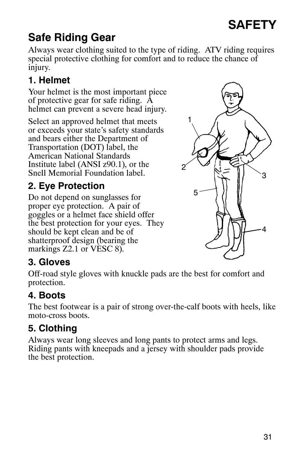 Safety, Safe riding gear | Polaris 6X6 User Manual | Page 34 / 136