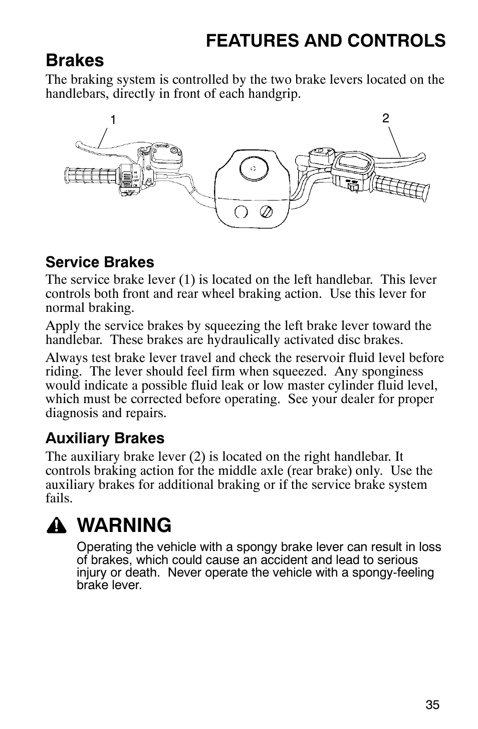 Warning, Features and controls brakes | Polaris 6X6 User Manual | Page 38 / 136