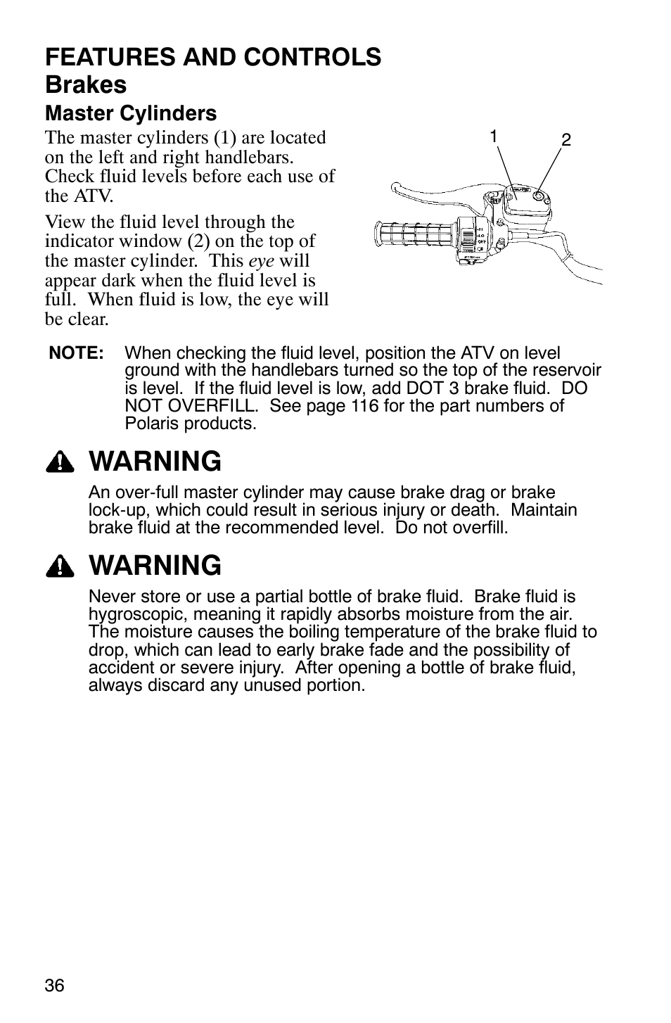 Warning, Features and controls brakes | Polaris 6X6 User Manual | Page 39 / 136