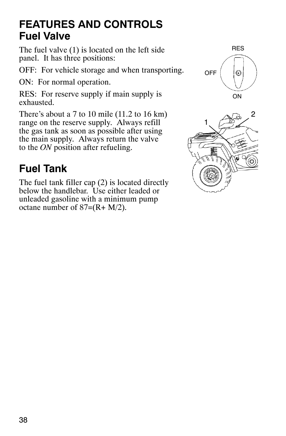 Features and controls fuel valve, Fuel tank | Polaris 6X6 User Manual | Page 41 / 136