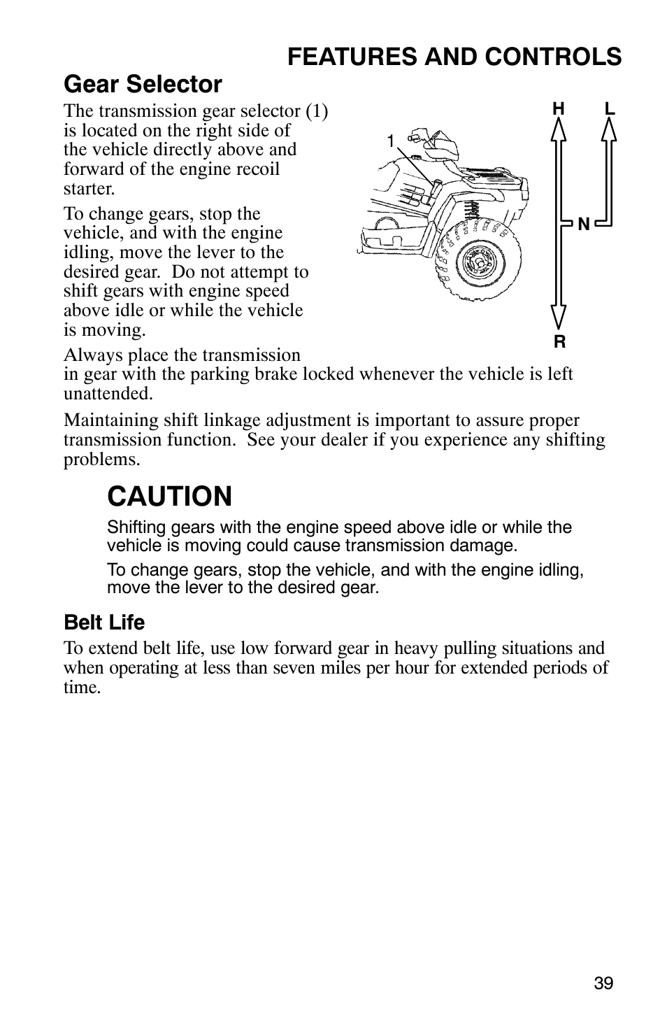 Caution, Features and controls gear selector | Polaris 6X6 User Manual | Page 42 / 136