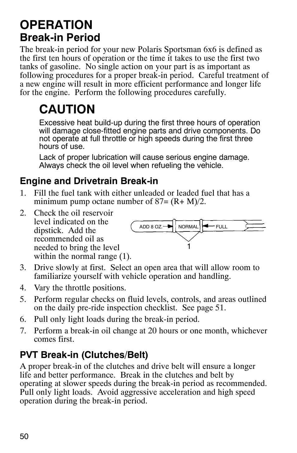 Operation, Caution, Break-in period | Polaris 6X6 User Manual | Page 53 / 136