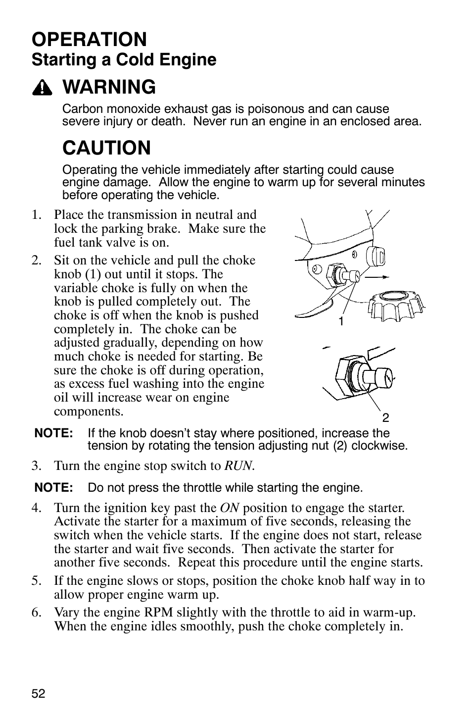 Operation, Warning, Caution | Starting a cold engine | Polaris 6X6 User Manual | Page 55 / 136