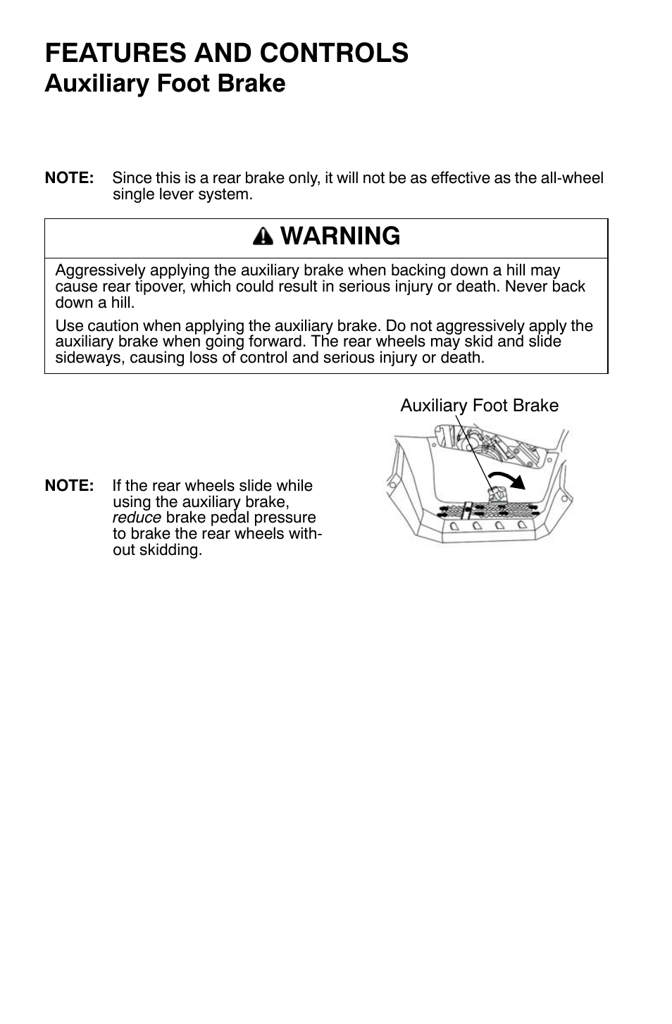Features and controls, Auxiliary foot brake, Warning | Polaris Sportsman 500 EFI X2 User Manual | Page 44 / 157