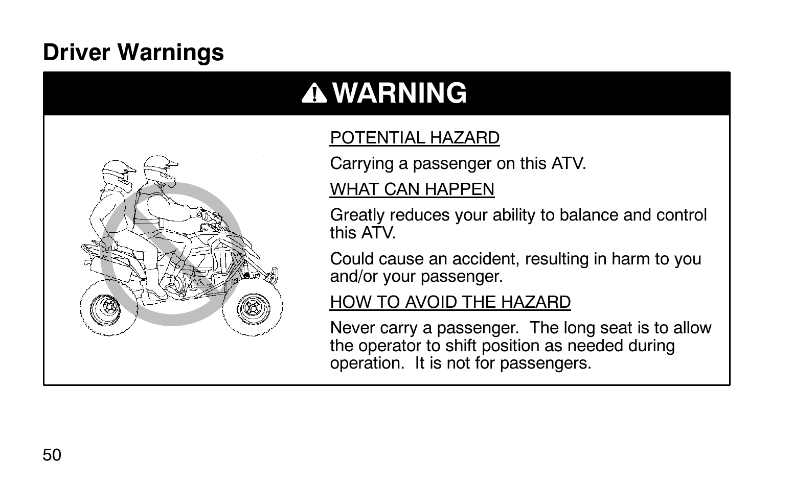 Warning, Driver warnings | Polaris Sprotsman 90 User Manual | Page 52 / 188