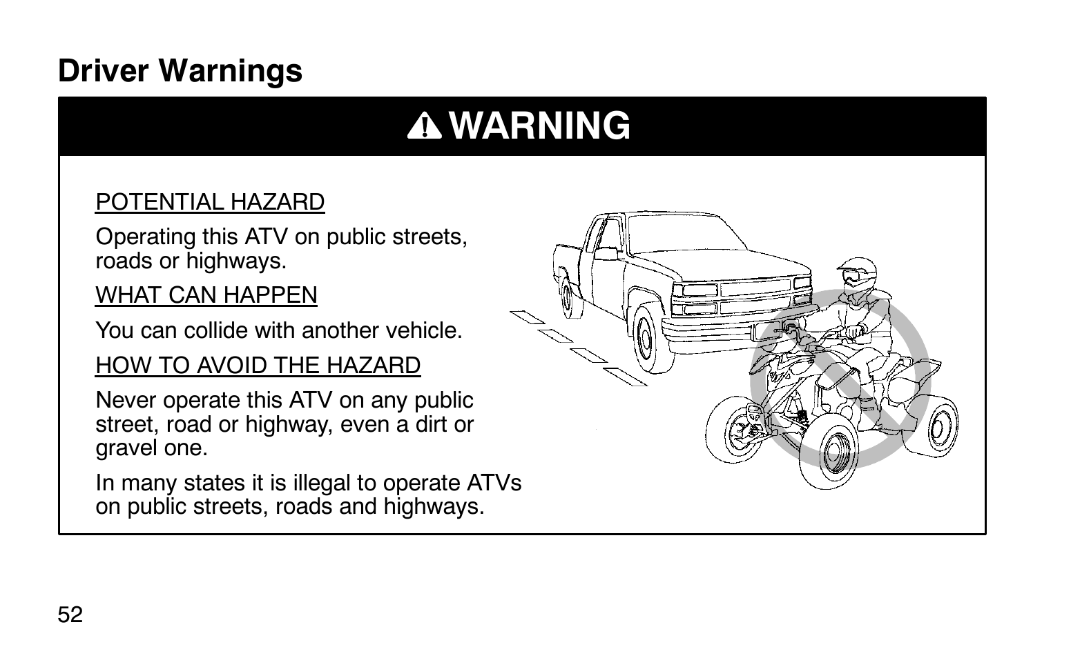 Warning, Driver warnings | Polaris Sprotsman 90 User Manual | Page 54 / 188