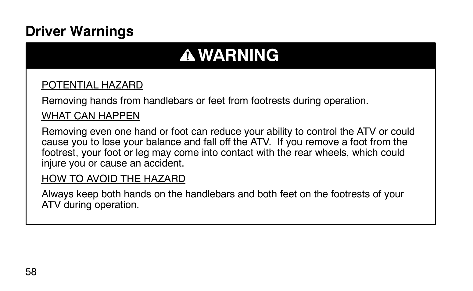 Warning, Driver warnings | Polaris Sprotsman 90 User Manual | Page 60 / 188