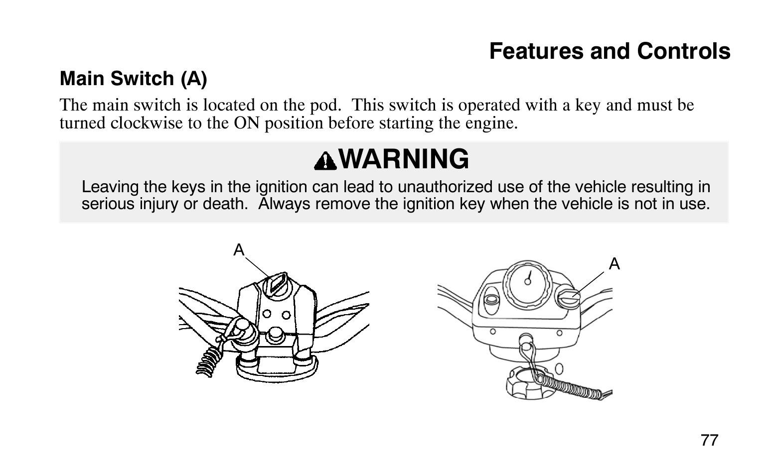 Warning, Features and controls | Polaris Sprotsman 90 User Manual | Page 79 / 188