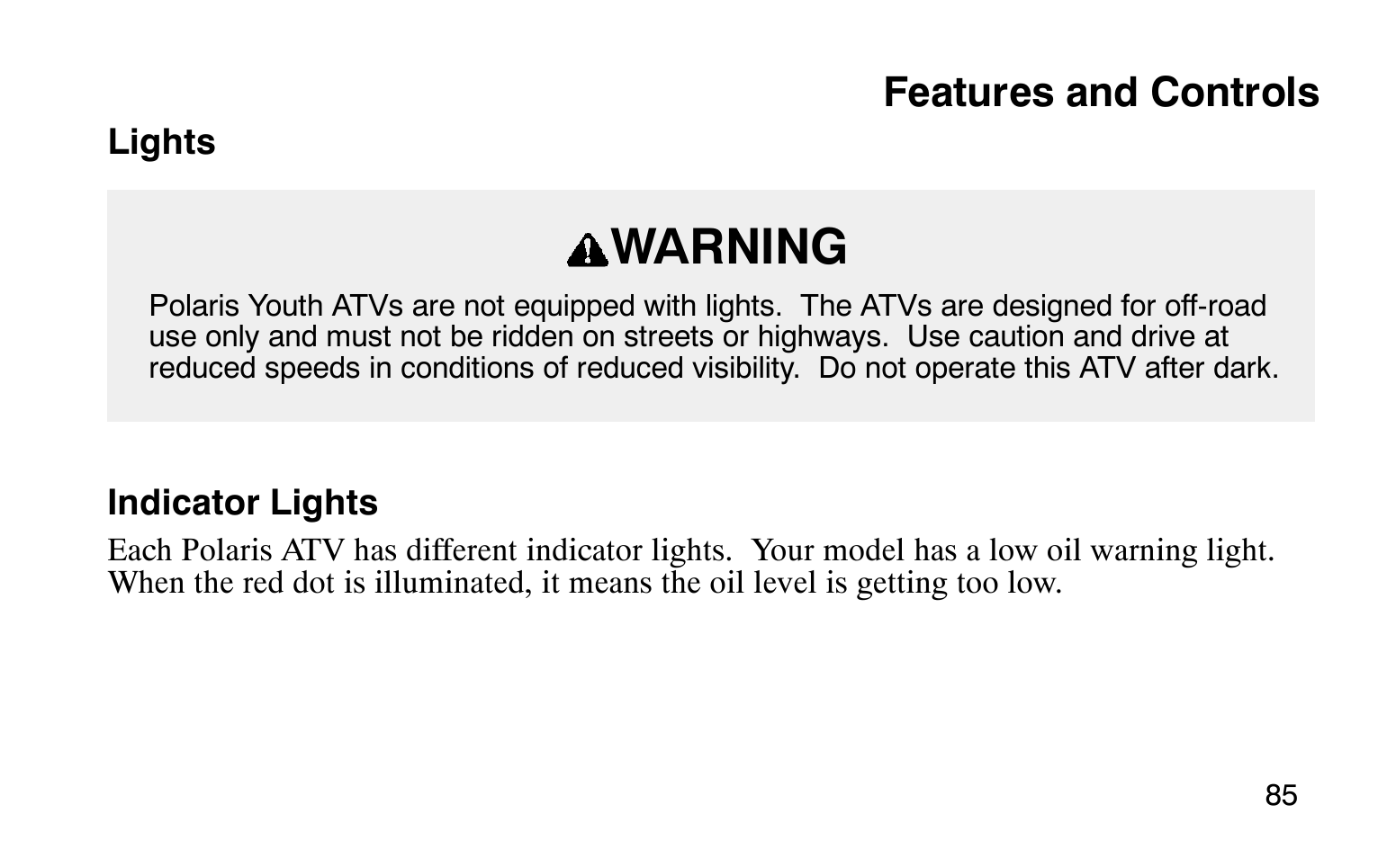 Warning, Features and controls | Polaris Sprotsman 90 User Manual | Page 87 / 188