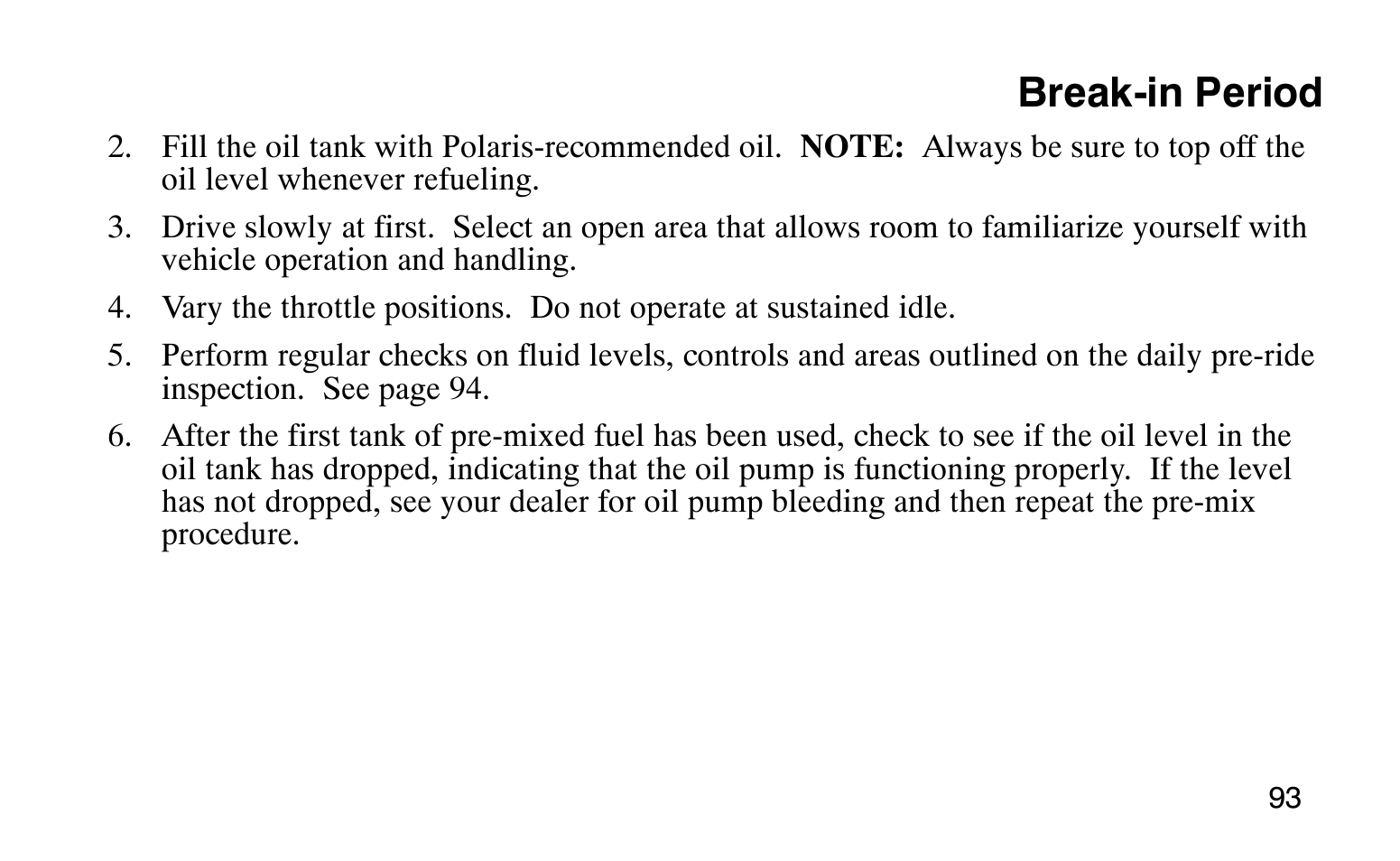 Break-in period | Polaris Sprotsman 90 User Manual | Page 95 / 188