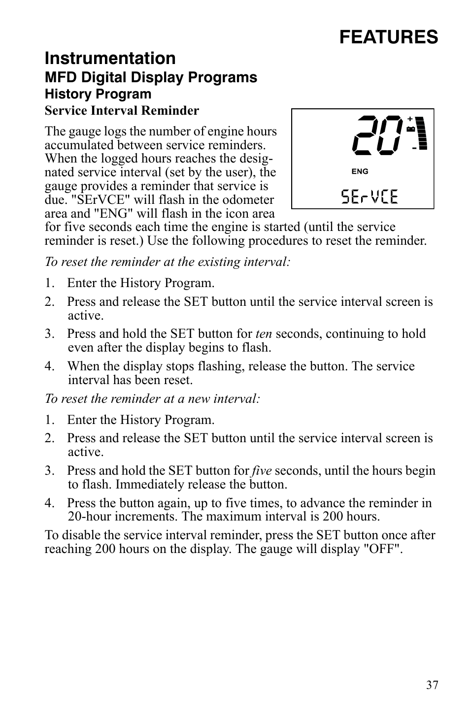 Features, Instrumentation | Polaris 600 RMK Shift User Manual | Page 40 / 133