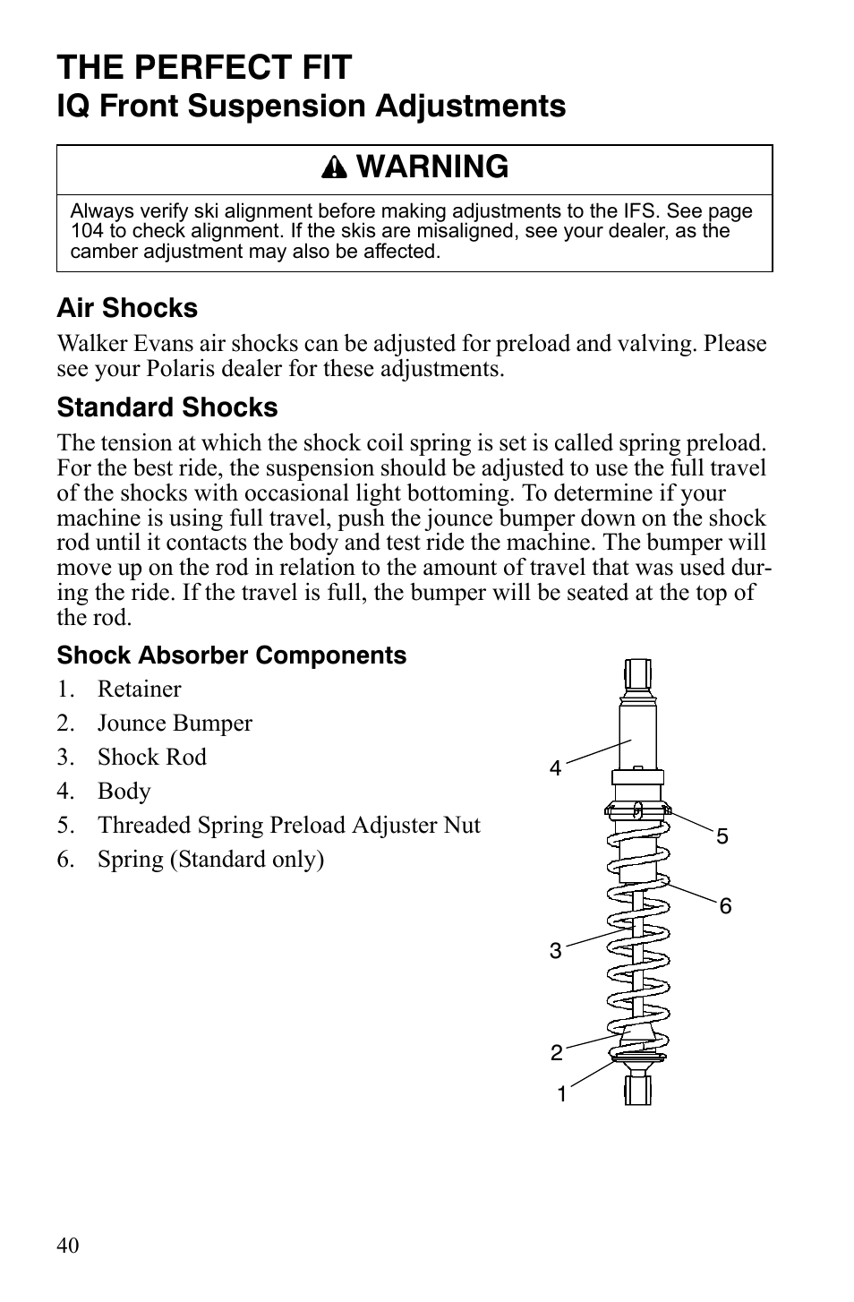 The perfect fit, Iq front suspension adjustments, Warning | Polaris 600 RMK Shift User Manual | Page 43 / 133