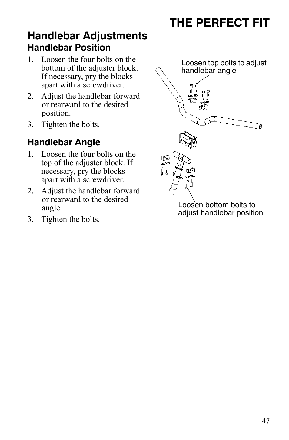 The perfect fit, Handlebar adjustments | Polaris 600 RMK Shift User Manual | Page 50 / 133