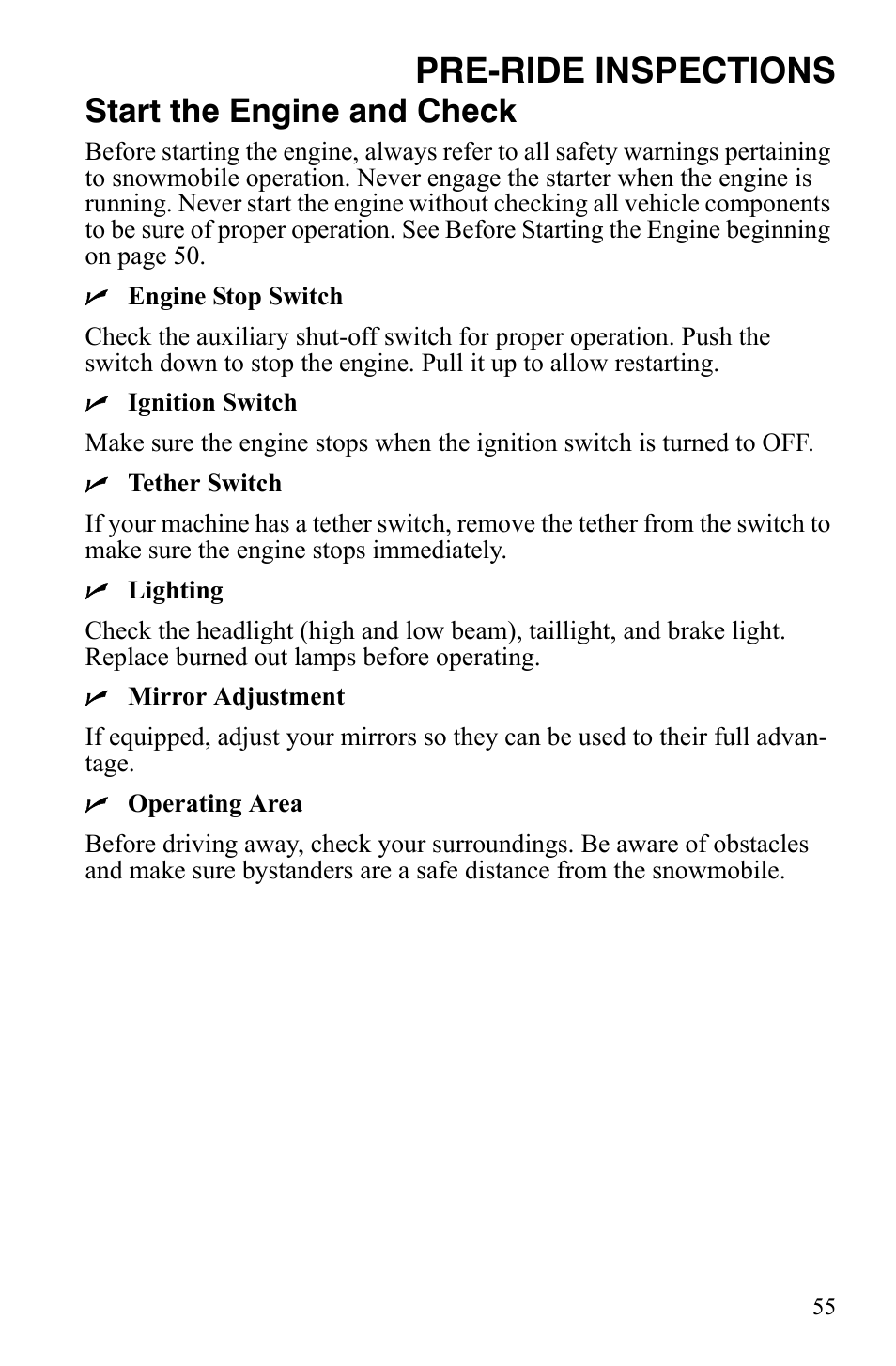 Pre-ride inspections, Start the engine and check | Polaris 600 RMK Shift User Manual | Page 58 / 133
