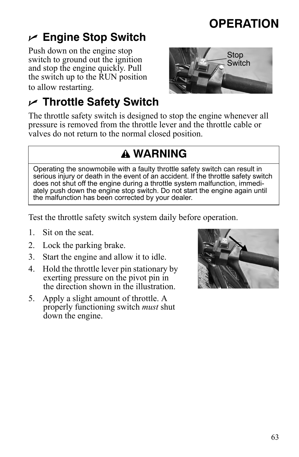 Operation, Engine stop switch, Throttle safety switch | Warning | Polaris 600 RMK Shift User Manual | Page 66 / 133