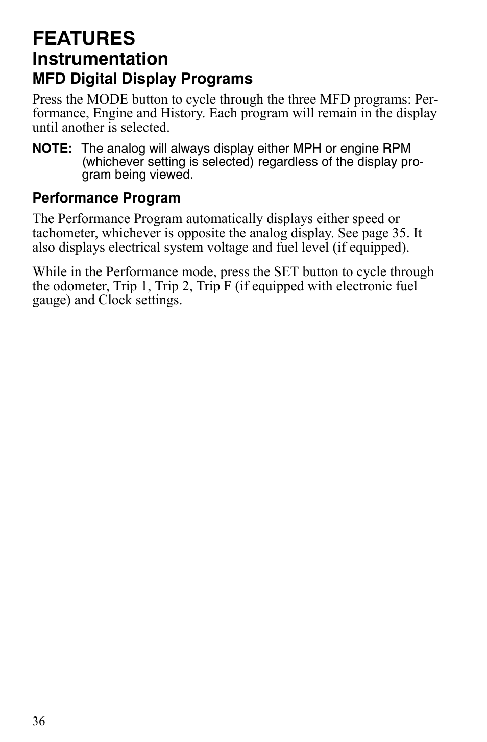 Features, Instrumentation | Polaris 700 IQ User Manual | Page 39 / 154