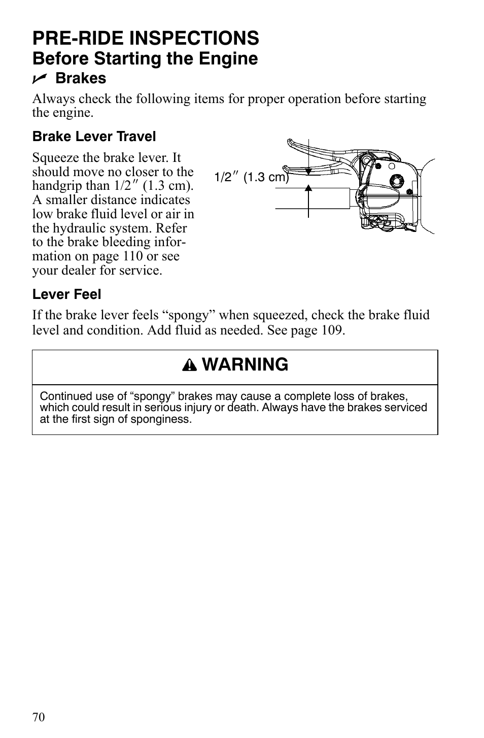 Pre-ride inspections, Before starting the engine, Warning | Polaris 700 IQ User Manual | Page 73 / 154