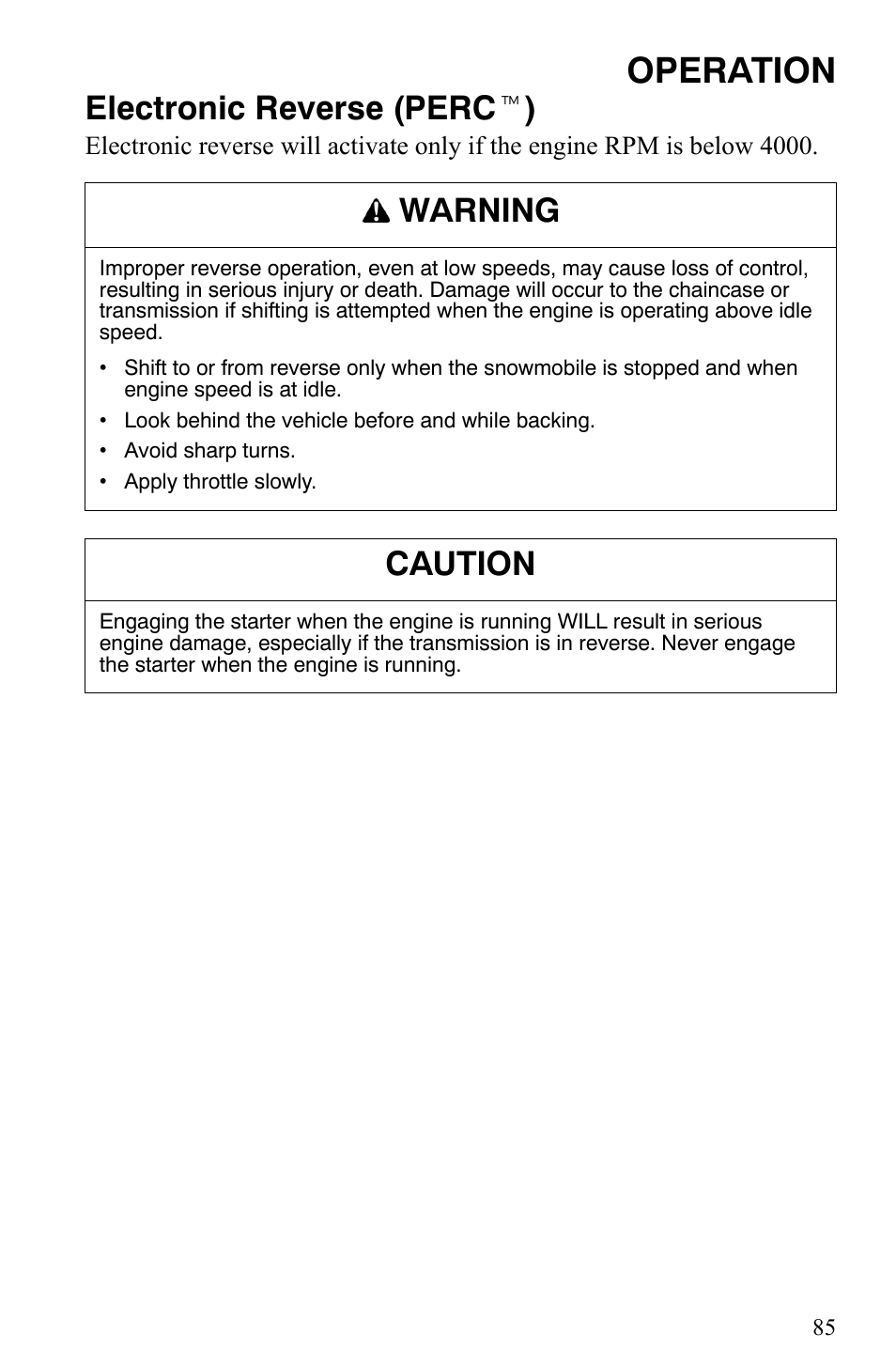 Operation, Electronic reverse (perc t ), Warning | Caution | Polaris 700 IQ User Manual | Page 88 / 154