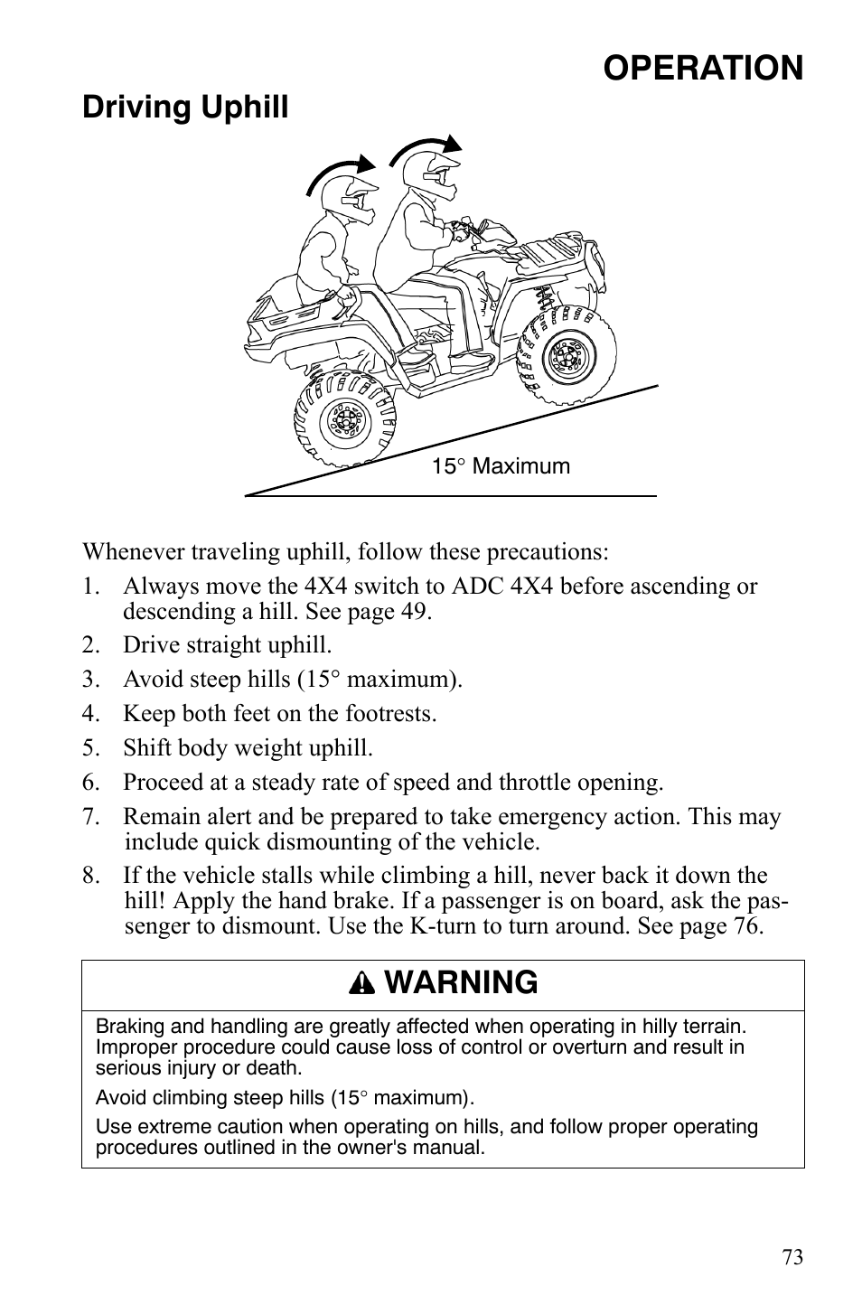 Operation, Driving uphill, Warning | Polaris Sportsman 700 X2 User Manual | Page 76 / 163