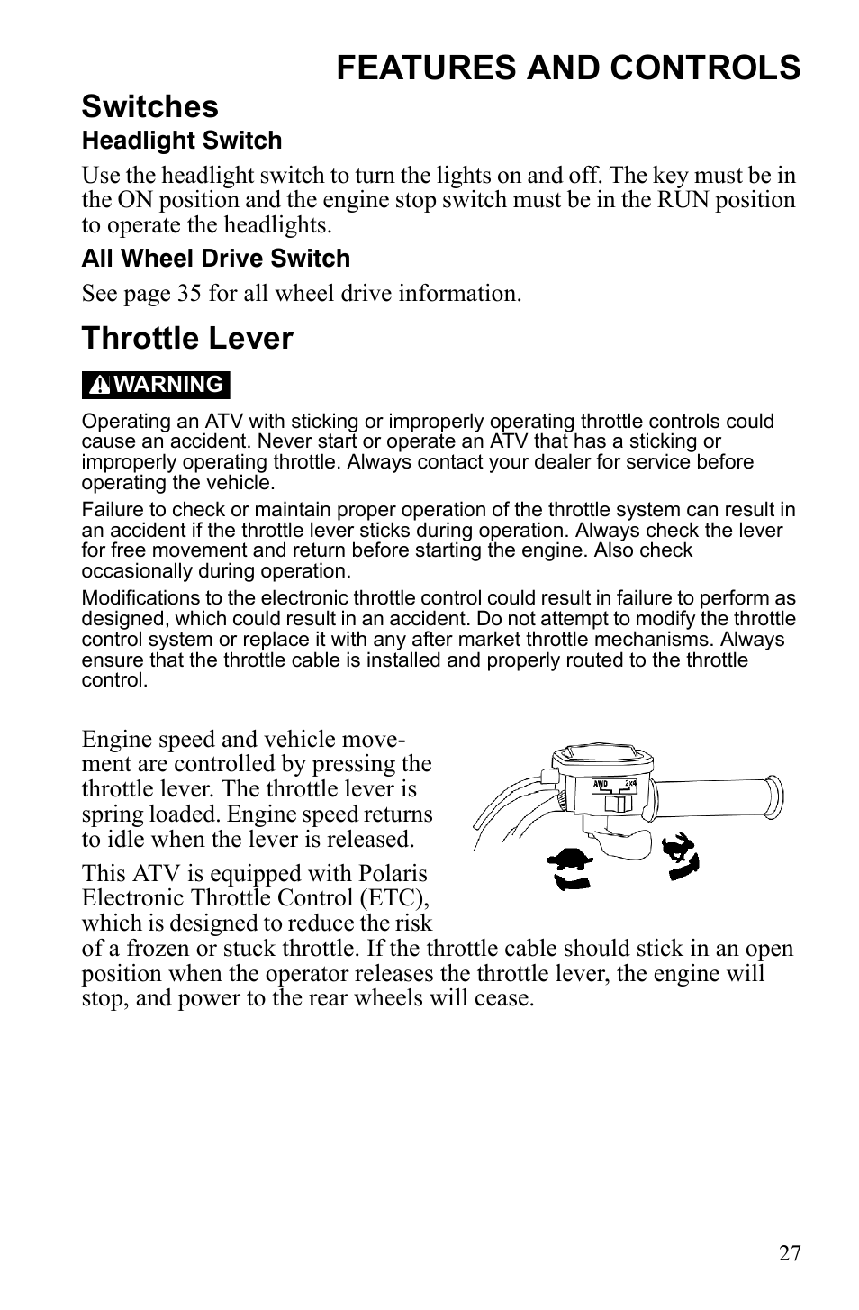 Features and controls, Switches, Throttle lever | Polaris Sportsman 9922245 User Manual | Page 31 / 133