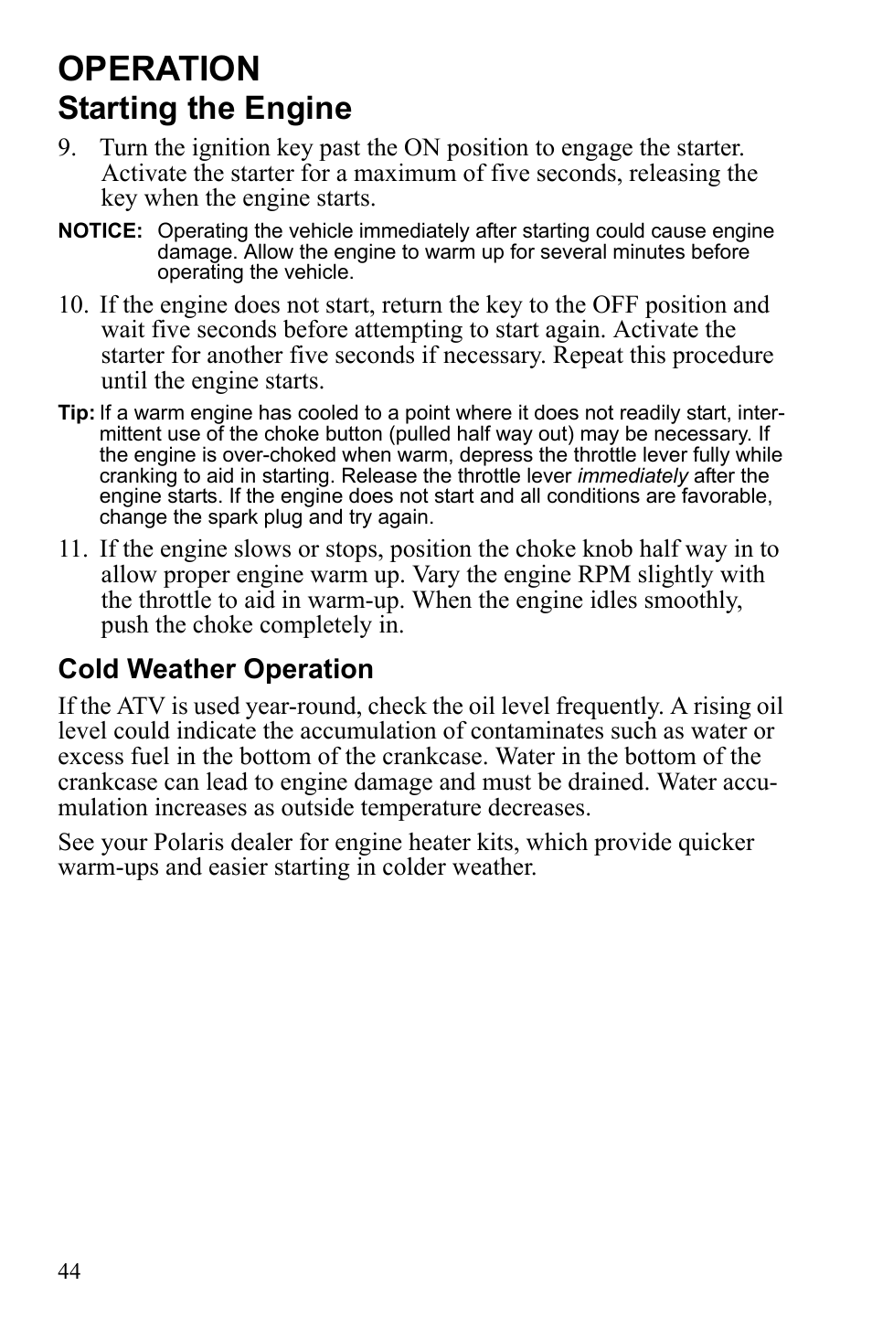 Operation, Starting the engine, Cold weather operation | Polaris Sportsman 9922245 User Manual | Page 48 / 133