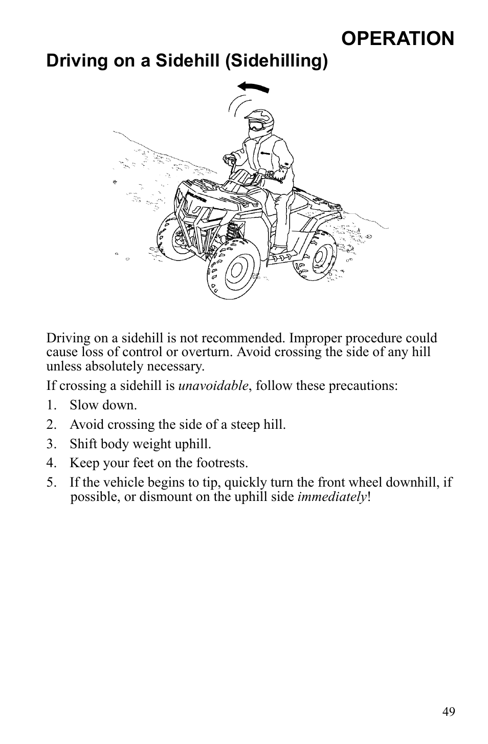 Operation, Driving on a sidehill (sidehilling) | Polaris Sportsman 9922245 User Manual | Page 53 / 133